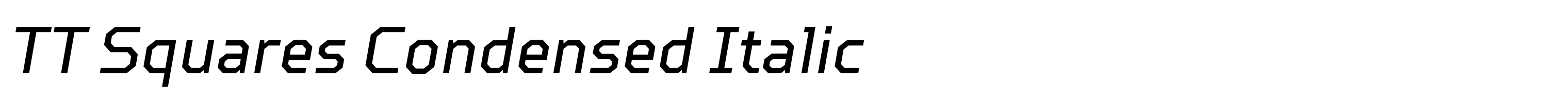 TT Squares Condensed Italic